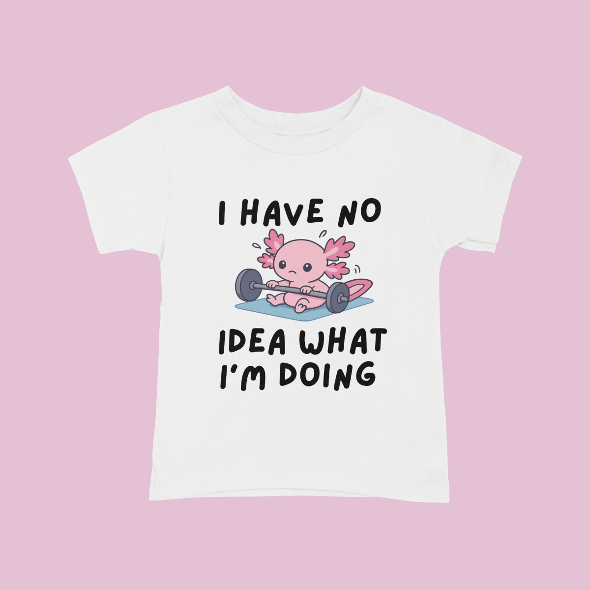 “I Have No Idea What I'm Doing” T-Shirt Adulto Camisa 