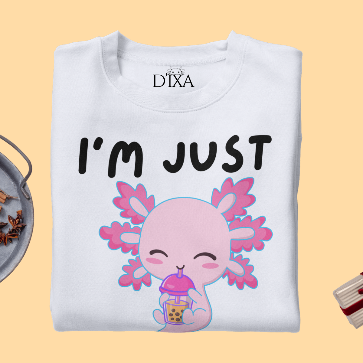 “I’m Just an Axolotl” T-Shirt Camisa Adulto